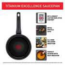 Tefal Titanium Excellence 18cm Non stick Saucepan